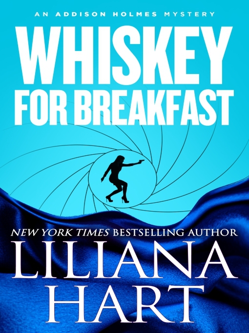 Title details for Whiskey For Breakfast by Liliana Hart - Wait list